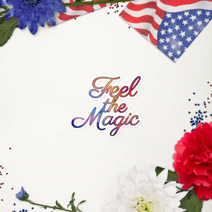 "Feel the Magic" Sticker